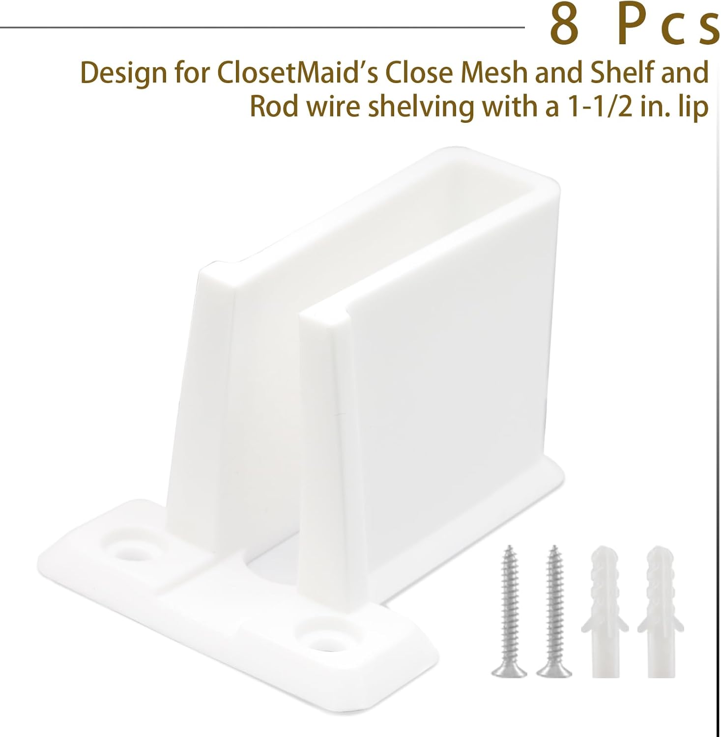 8 Pcs Wire Shelf End Brackets: Closet Maid Support, Wall Mount, White, Polyvinyl Chloride V1258-DP02-C-3088