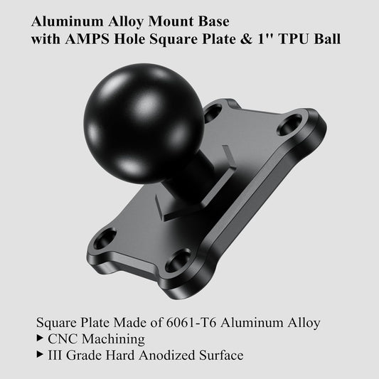 1'' Ball Mount Base with Aluminum Alloy 4-Hole AMPS Square Plate Compatible with RAM Mounts B Size 1 Inch V1258-DP02-WO-251