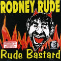 Rude Bastard - Rude, Rodney Cd Album V210-1100115