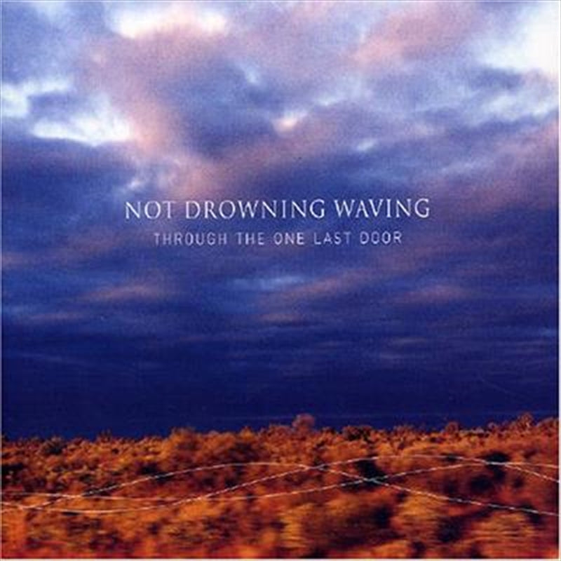 Through The One Last Door - Not Drowning Waving Cd Album V210-1190883