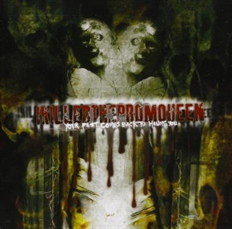 Your Past Comes Back To H - I Killed The Prom Queen Cd Album V210-1191450