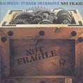 Not Fragile - Bachman Turner Overdrive Cd Album V210-190936