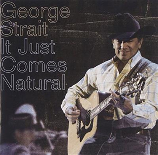 It Just Comes Natural - Strait, George Cd Album V210-2011913