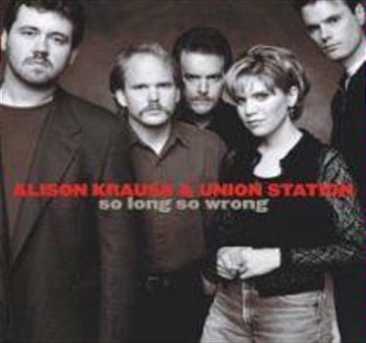 So Long So Wrong - Krauss, Alison: Union Station Cd Album V210-2016654