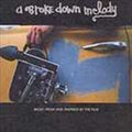 A Brokedown Melody Ltd Ed Cd - Soundtrack Cd Album V210-2083183