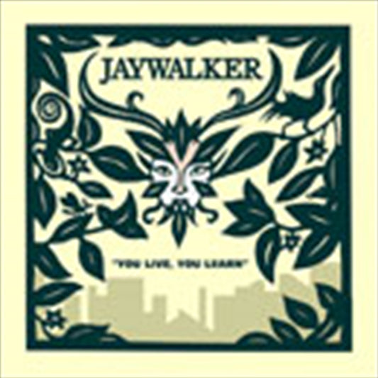 You Live You Learn / Jaywalker - Jaywalker Cd Album V210-2124658