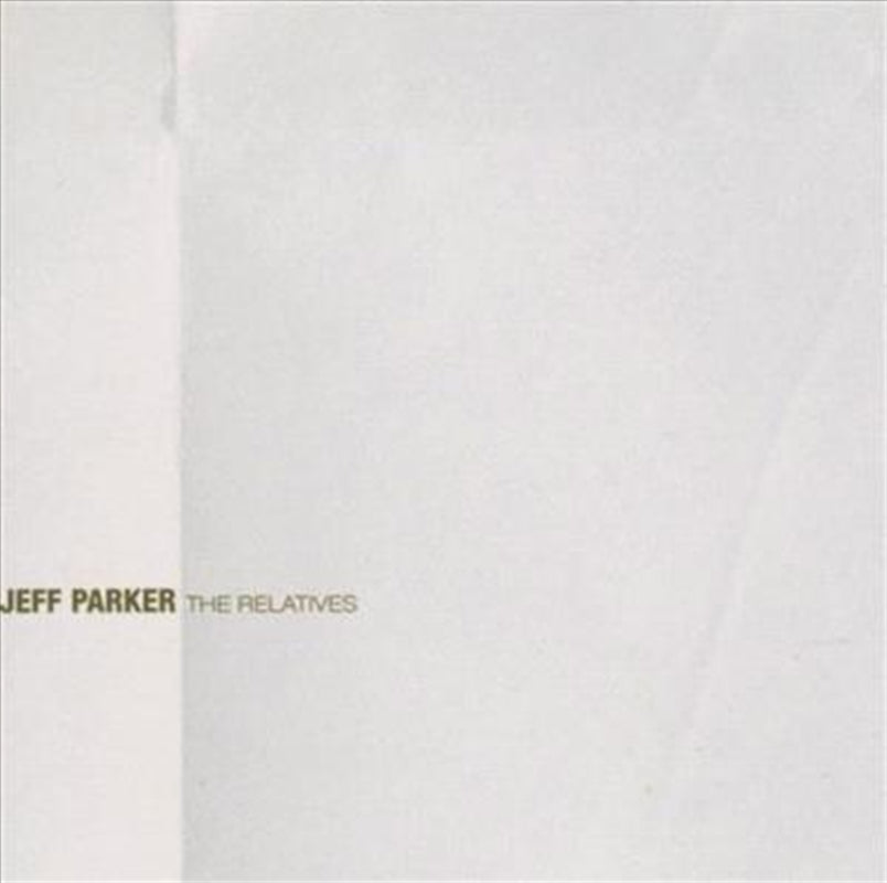 Relatives - Parker, Jeff Cd Album V210-2128406