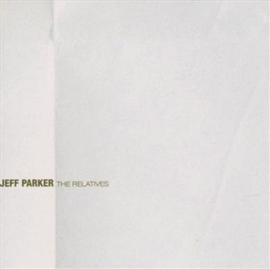 Relatives - Parker, Jeff Cd Album V210-2128406