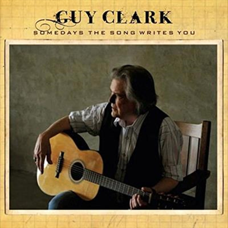 Somedays The Song Writes You - Clark, Guy Cd Album V210-2133042