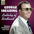 Lullaby Of Birdland 1947-52 - Shearing, George Cd Album V210-2151938