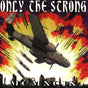 Only The Strong 1999 - Various Cd Album V210-2165907