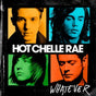 Whatever - Hot Chelle Rae Cd Album V210-2204269
