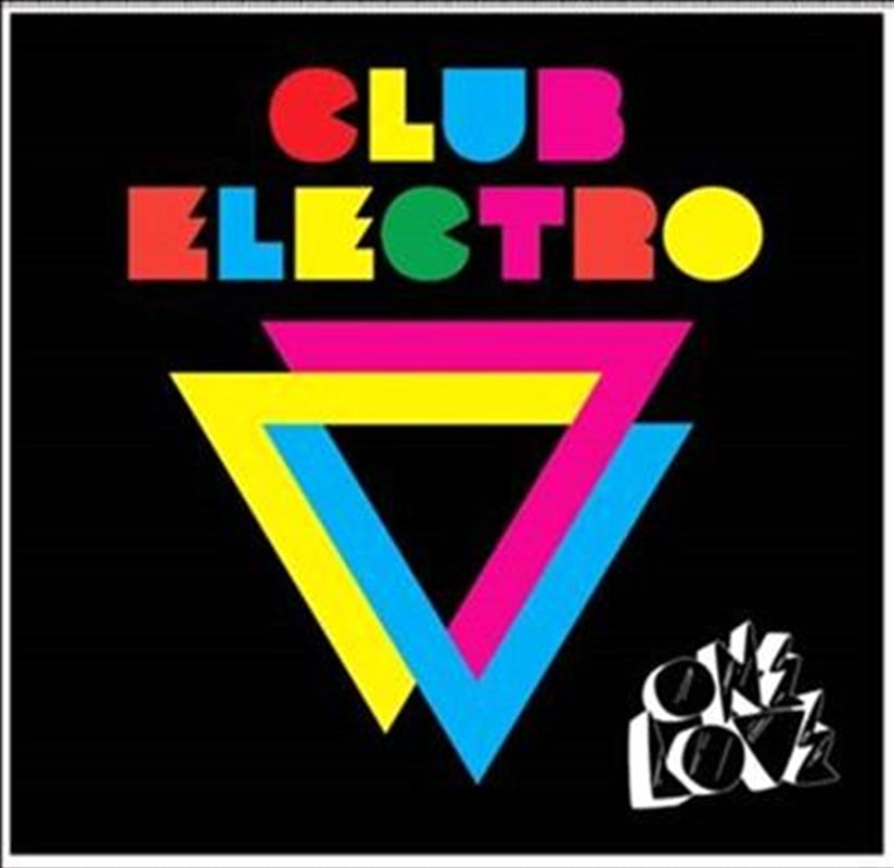 One Love Presents Club Electro - Various: Mixed By Andy Murphy And T Cd Album V210-2204271