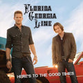 Heres To The Good Times: Impor - Florida Georgia Line Cd Album V210-2218600