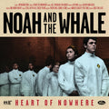 Heart Of Nowhere - Noah And The Whale Cd Album V210-2224120