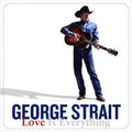 Love Is Everything - Strait, George Cd Album V210-2224311