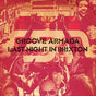 Last Night In Brixton - Groove Armada Cd Album V210-2225234