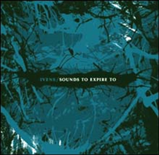 Sounds To Expire To - Ivens Cd Album V210-2226530