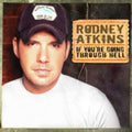 If Youre Going Through Hell - Atkins, Rodney Cd Album V210-2226953