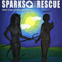 Worst Thing Ive Been Cursed - Sparks The Rescue Cd Album V210-2227566