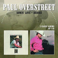 Sowin Love/Heroes - Overstreet, Paul Cd Album V210-2246784