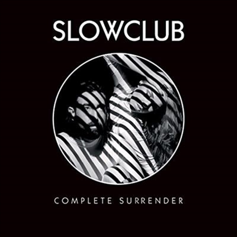 Complete Surrender - Slow Club Cd Album V210-2272767
