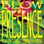 Presence - Blow Cd Album V210-2280389