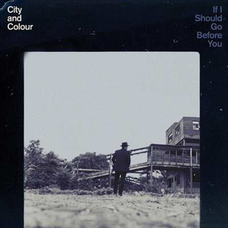 If I Should Go Before You - City And Colour Cd Album V210-2299327