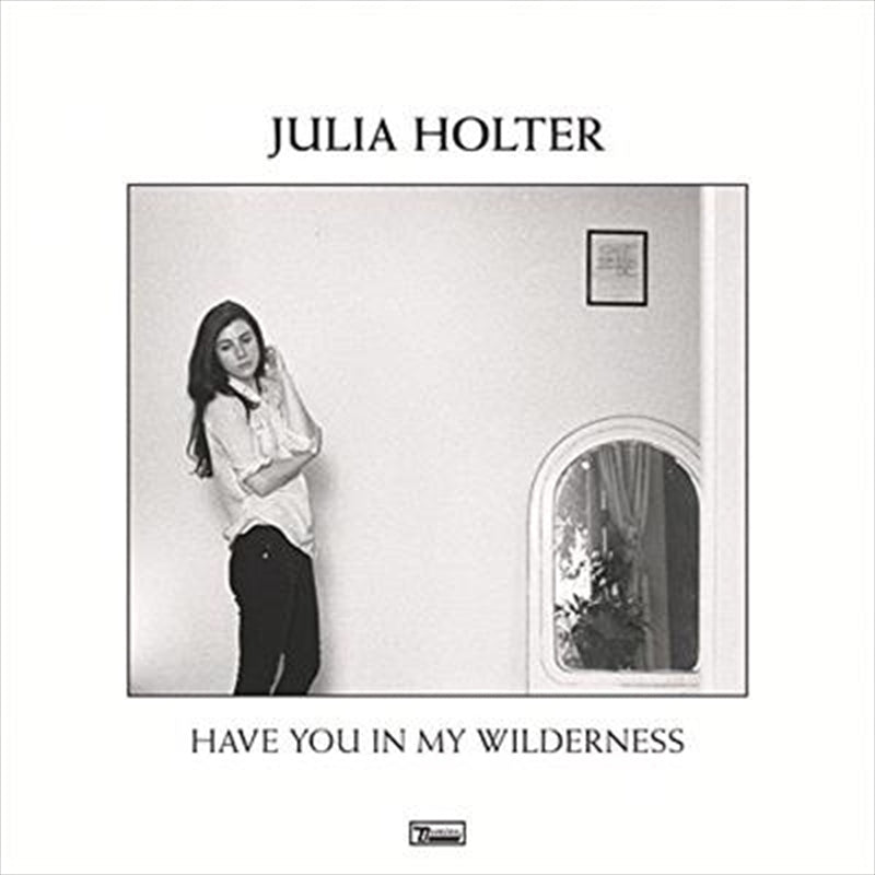 Have You In My Wilderness - Holter, Julia Cd Album V210-2301764