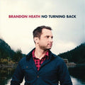 No Turning Back - Heath, Brandon Cd Album V210-2323583