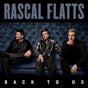 Back To Us - Rascal Flatts Cd Album V210-2336847