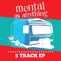 Mental As Anything: Ep - Mental As Anything Cd Album V210-2337602