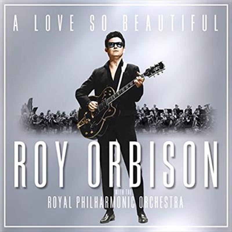 A Love So Beautiful - Orbison, Roy: Royal Philharmonic Cd Album V210-2340092