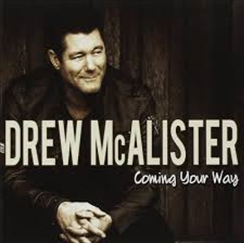 Coming Your Way - Mcalister, Drew Cd Album V210-2347308