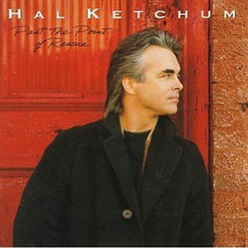 Past The Point Of Rescue - Ketchum, Hal Cd Album V210-2351877
