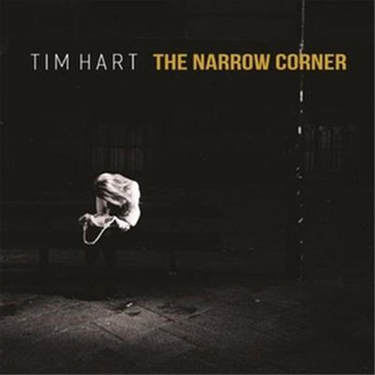 Narrow Corner - Hart, Tim Cd Album V210-2353880
