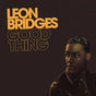 Good Thing - Bridges, Leon Cd Album V210-2368674