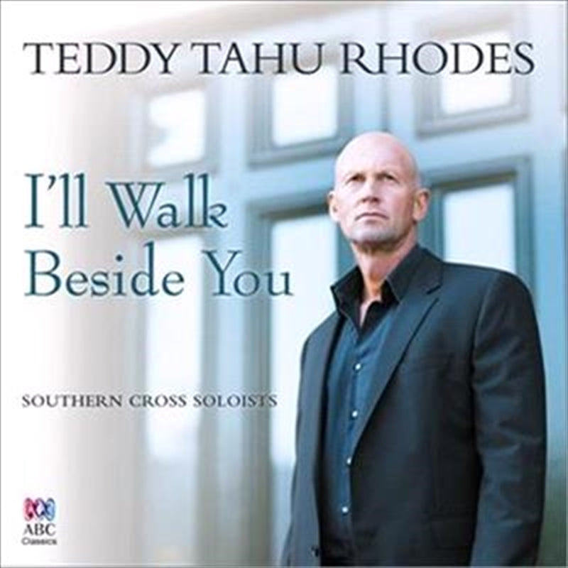 Ill Walk Beside You - Rhodes, Teddy Tahu: Southern Cross Cd Album V210-2370789