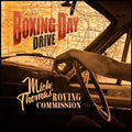 Boxing Day Drive - Mick Thomas And The Roving Commissi Cd Album V210-2398615