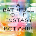 A Bath Full Of Ecstasy - Hot Chip Cd Album V210-2419736