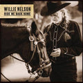 Ride Me Back Home - Nelson, Willie Cd Album V210-2422086