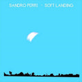 Soft Landing - Perri, Sandro Cd Album V210-2431595