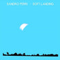 Soft Landing - Perri, Sandro Cd Album V210-2431595