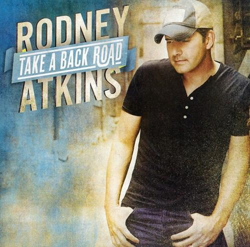 Take A Back Road - Atkins, Rodney Cd Album V210-2433096