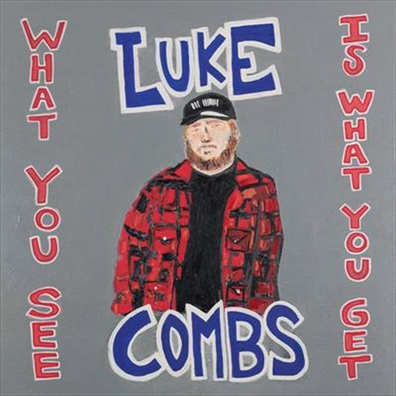 What You See Is What You Get - Combs, Luke Cd Album V210-2435646