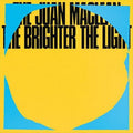 Brighter The Light - Maclean, Juan Cd Album V210-2439758