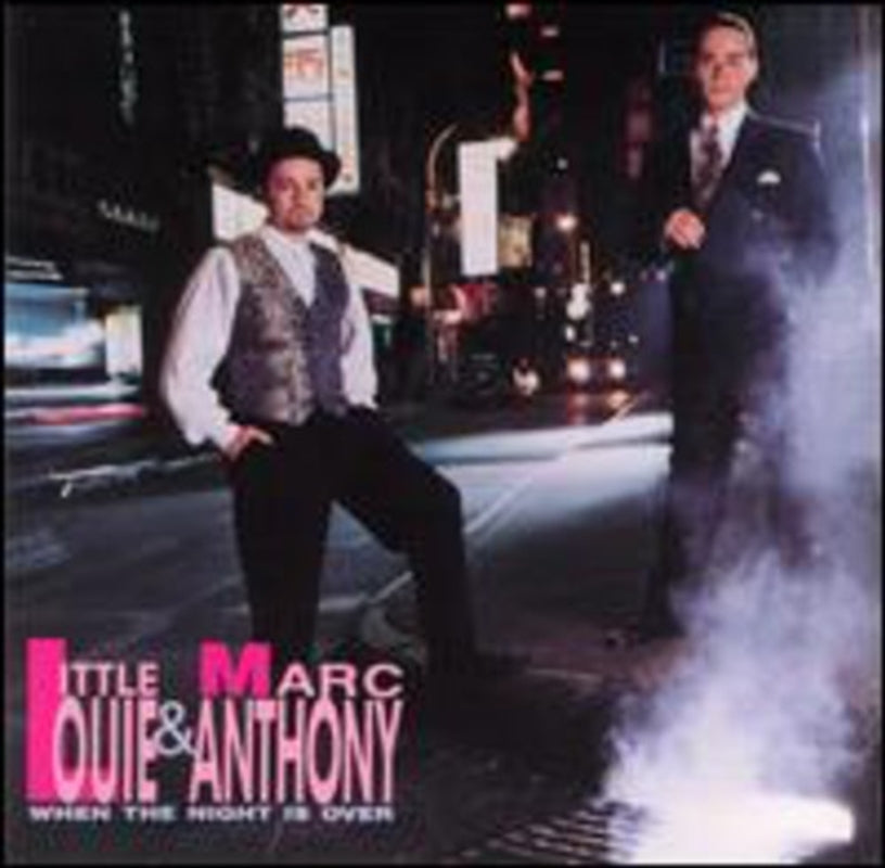 When The Night Is Over - Louie, Little And Mark Anthony Cd Album V210-2445629