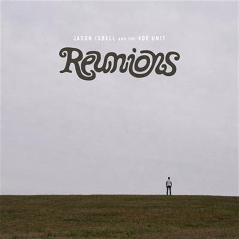 Reunions - Isbell, Jason And The 400 Unit Cd Album V210-2458863