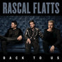 Back To Us - Rascal Flatts Cd Album V210-2458920