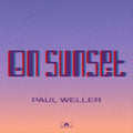On Sunset - Weller, Paul Cd Album V210-2465954